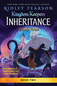 Pdf ebooks download free Kingdom Keepers Inheritance: Villains' Realm: Kingdom Keepers Inheritance Book 2 9781484785584 by Ridley Pearson ePub PDB CHM (English literature)
