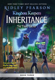Amazon kindle book download Kingdom Keepers: Inheritance: The Final Draw: Kingdom Keepers Inheritance Book 3 