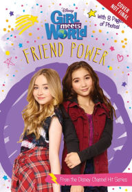 Title: Friend Power (Girl Meets World Series), Author: Disney Book Group