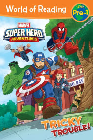 Title: World of Reading Super Hero Adventures: Tricky Trouble!: Level Pre-1, Author: Alexandra West