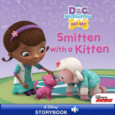 Doc Mcstuffins Smitten With A Kitten A Disney Read Along By Disney Book Group Nook Book Nook Kids Read To Me Barnes Noble