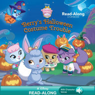 Title: Whisker Haven Tales with the Palace Pets: Berry's Halloween Costume Trouble: A Disney Read-Along Storybook, Author: Disney Book Group