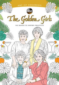 Title: Art of Coloring: Golden Girls: 100 Images to Inspire Creativity, Author: Dbg