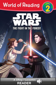 Title: Star Wars: The Fight in the Forest (World of Reading Series: Level 2), Author: Lucasfilm Press