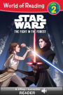 Star Wars: The Fight in the Forest (World of Reading Series: Level 2)