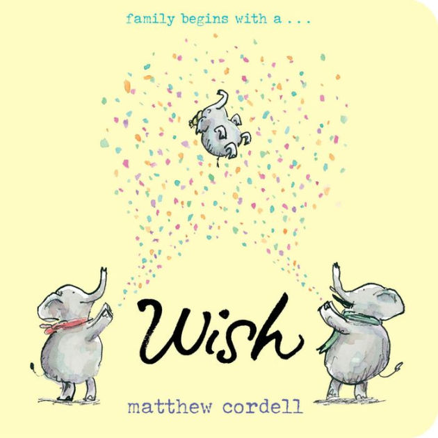 Wish by Matthew Cordell, Hardcover | Barnes & Noble®