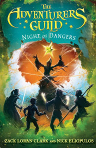 Ebooks - audio - free download Night of Dangers (Adventurers Guild, The Book 3) by Zack Loran Clark, Nick Eliopulos PDF DJVU 9781484788615