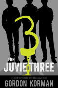Title: The Juvie Three (repackage), Author: Gordon Korman