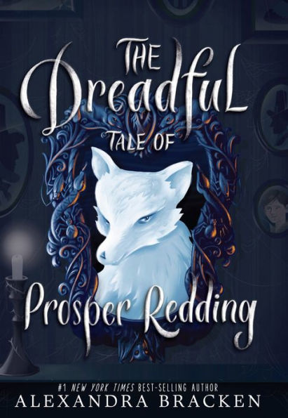 The Dreadful Tale of Prosper Redding