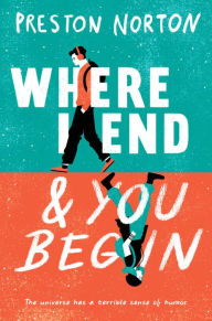 Ebook francais free download Where I End and You Begin (English literature) by Preston Norton 9781484798690