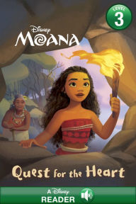 Title: Moana: Quest for the Heart: A Disney Read-Along (Level 3), Author: Disney Book Group