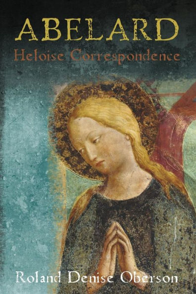 Abelard Correspondence with Heloise: Literal Translation