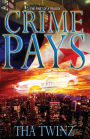 Crime Pays