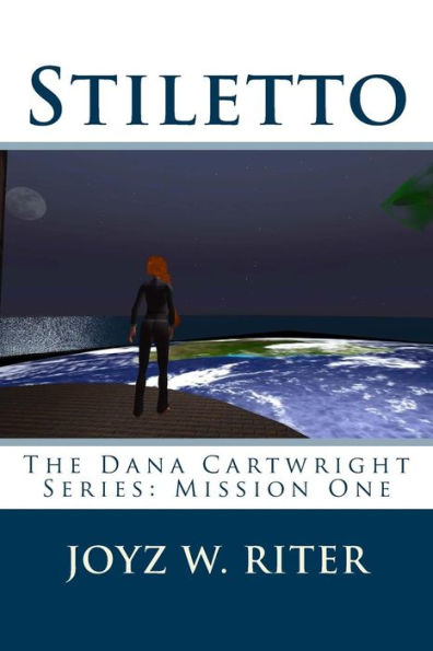 Stiletto: The Dana Cartwright Series: Mission One