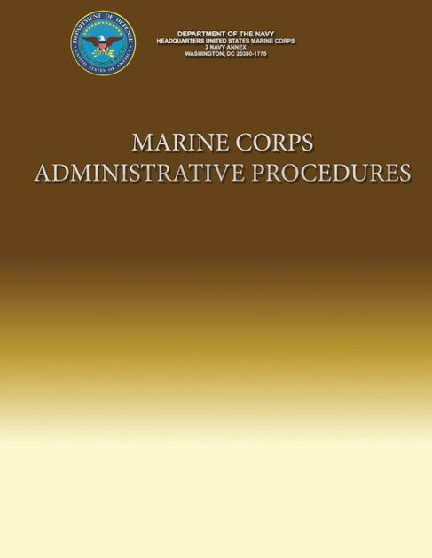 Marine Corps Administrative Procedures by Marine Corps, Paperback ...