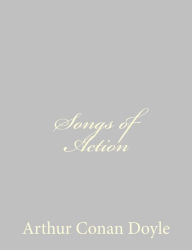 Title: Songs of Action, Author: Arthur Conan Doyle