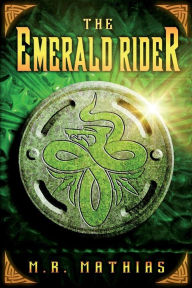 Title: The Emerald Rider (Dragoneer Saga Book Four), Author: M. R. Mathias