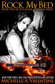 Title: Rock My Bed, Author: Michelle A Valentine
