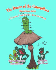Title: The Dance of the Caterpillars Bilingual Navajo English, Author: Adele Marie Crouch