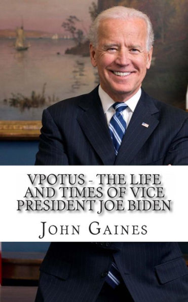 VPOTUS - The Life and Times of Vice President Joe Biden