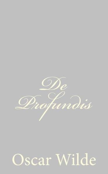 De Profundis