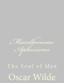 Miscellaneous Aphorisms: The Soul of Man