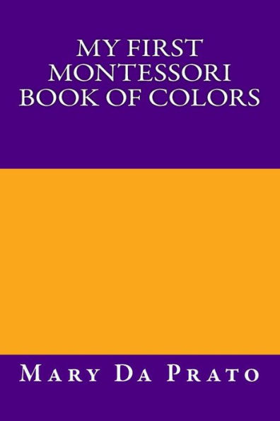 My First Montessori Book of Colors