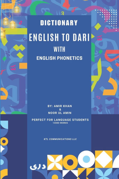 English to Dari Dictionary: English to Dari Dictionary with English Phonetics