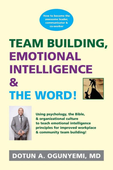 Team Building, Emotional Intelligence & The Word