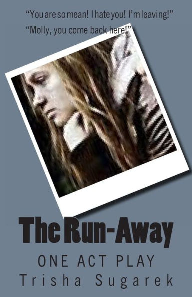 The Run-Away: One Act Play