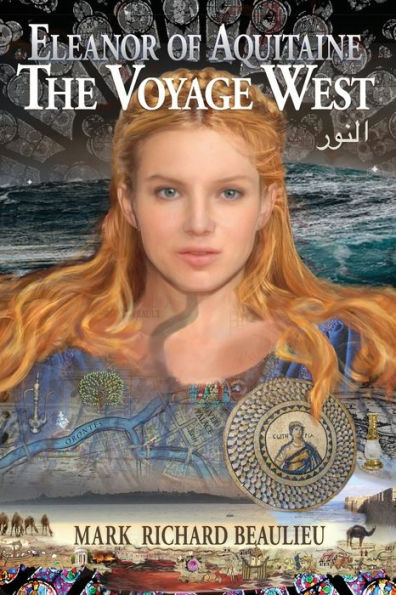 Eleanor of Aquitaine: The Voyage West