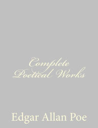 Title: Complete Poetical Works, Author: Edgar Allan Poe