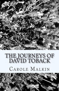 Title: The Journeys of David Toback, Author: Carole Malkin