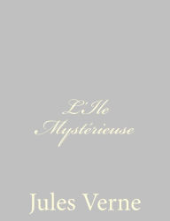 Title: L'Ile Mystï¿½rieuse, Author: Jules Verne