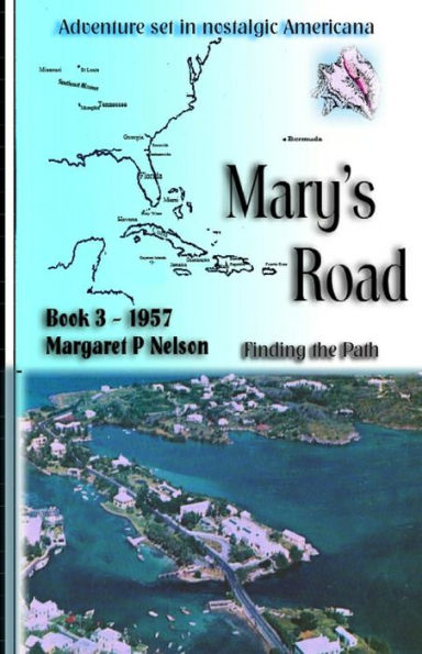 Mary's Road: Finding the Path