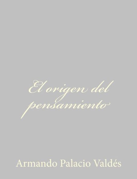 El origen del pensamiento