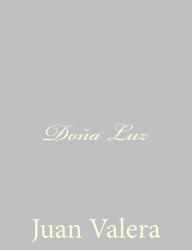 Title: Doña Luz, Author: Juan Valera