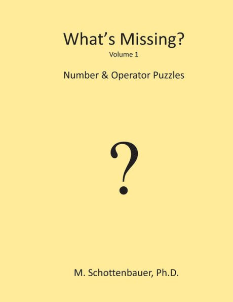 What's Missing?: Number & Operator Puzzles