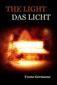 Title: The Light/Das Licht, Author: Yveta Germano
