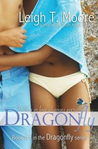 Title: Dragonfly, Author: Leigh Talbert Moore