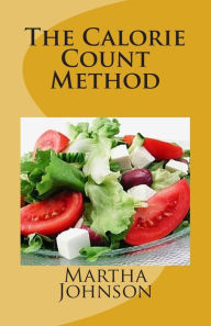 Title: The Calorie Count Method, Author: Martha Johnson