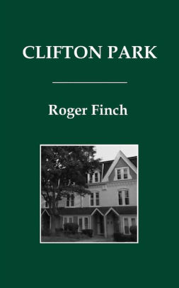 Clifton Park By Roger Finch Paperback Barnes Noble