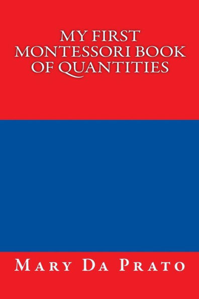 My First Montessori Book of Quantities