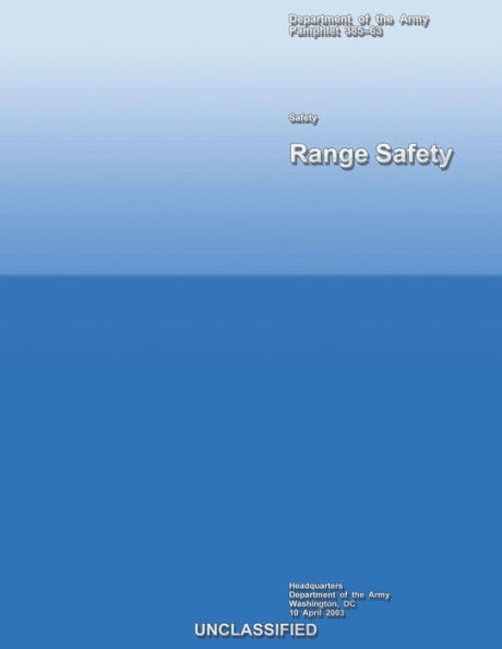 Range Safety: Pamphlet 385?63