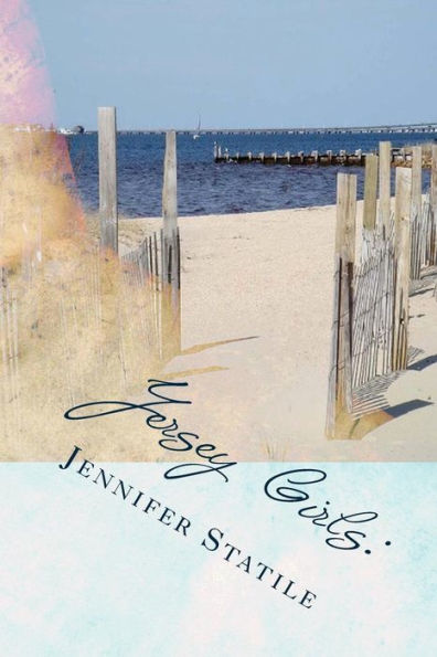 Jersey Girls: : A story that's "shore" to please...