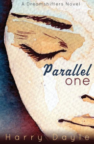 Title: Parallel One, Author: Harry Dayle