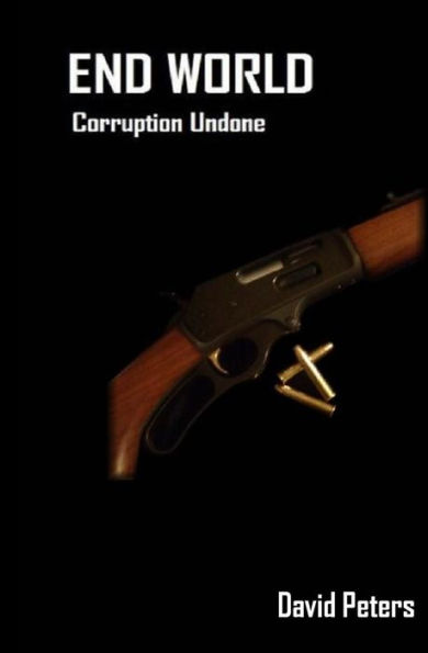 End World: Corruption Undone: End World Four