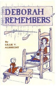 Title: Deborah Remembers, Author: Susanne Alleyn