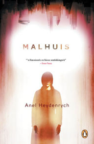Title: Malhuis, Author: Anel Heydenrych