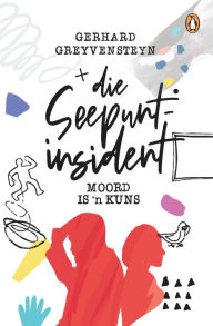 Title: Die Seepunt-insident, Author: Gerhard Greyvensteyn